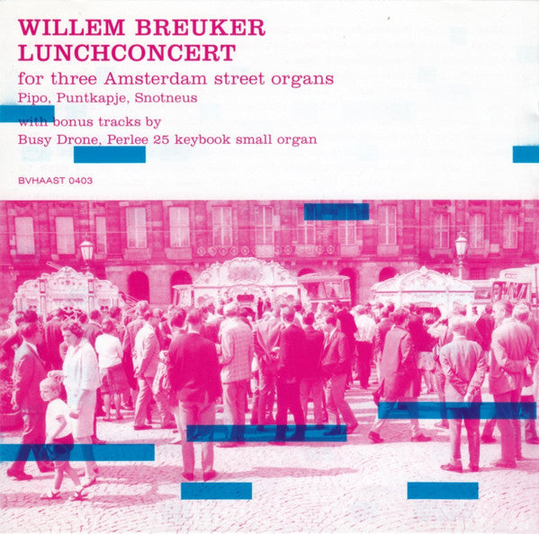 BREUKER,WILLEM - LUNCHCONCERT