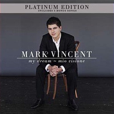 VINCENT,MARK - MY DREAM: PLATINUM EDITION
