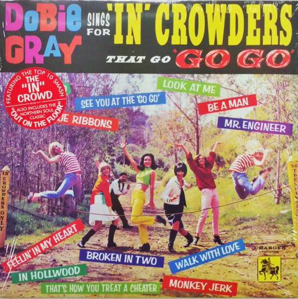 GRAY DOBIE - SINGS FOR IN CROWDERS THAT GO GO-GO