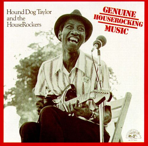 TAYLOR,HOUND DOG - GENUINE HOUSEROCKIN MUSIC