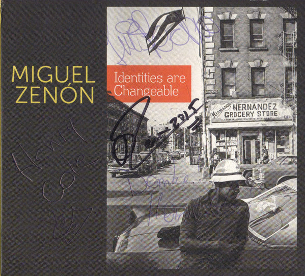 ZENON,MIGUEL - IDENTITIES ARE CHANGEABLE