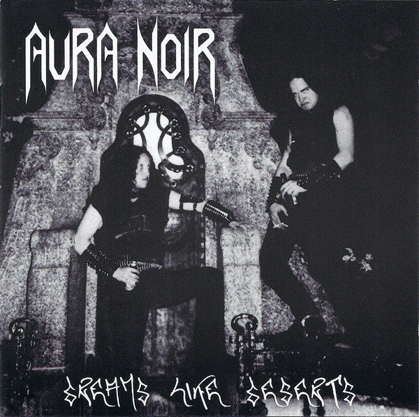 AURA NOIR - DREAMS LIKE DESERTS