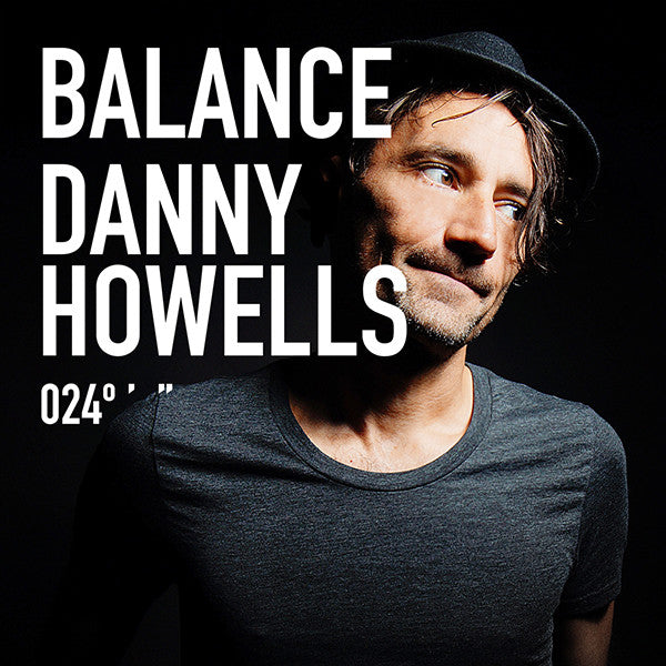 HOWELLS,DANNY - BALANCE 024 (2CD)