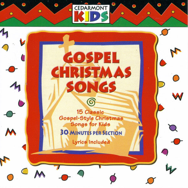 CEDARMONT KIDS - GOSPEL CHRISTMAS SONGS