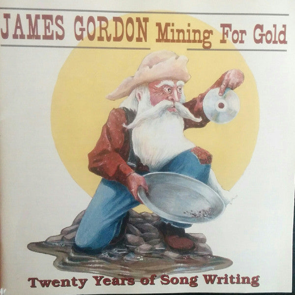 GORDON,JAMES - MINING FOR GOLD