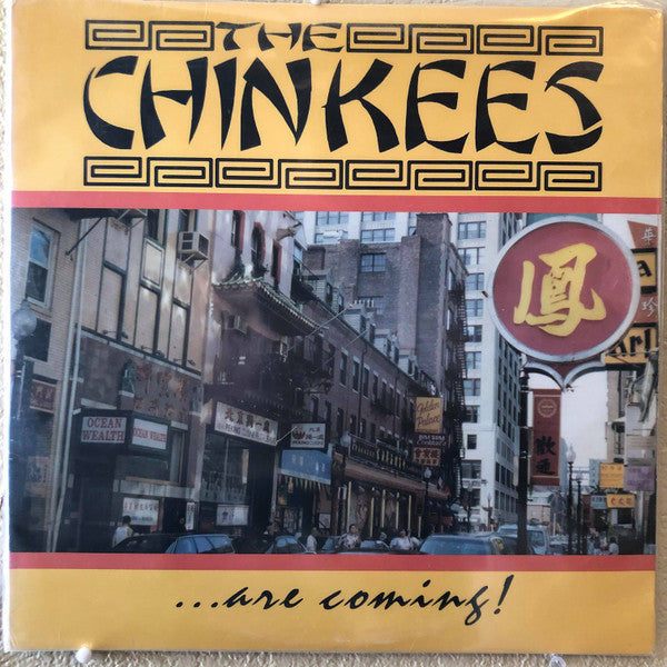 CHINKEES - …ARE COMING!