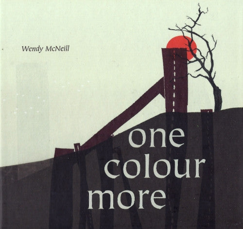 MCNEIL,WENDY - ONE COLOUR MORE
