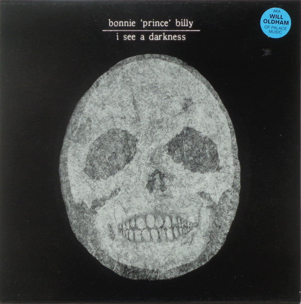 BONNIE PRINCE BILLY - I SEE A DARKNESS