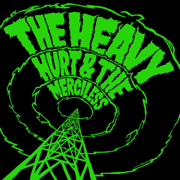 HEAVY - HURT & THE MERCILESS