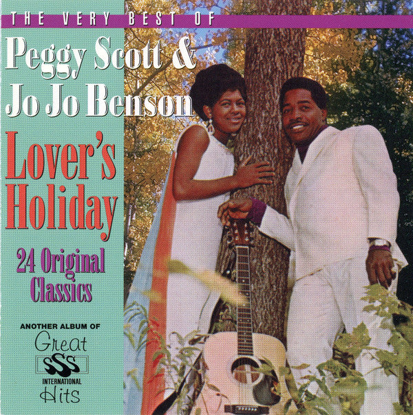 SCOTT PEGGY / BENSON JO JO - VERY BEST OF PEGGY SCOTT & JO JO BENSON - LOVER'S HOLIDAY