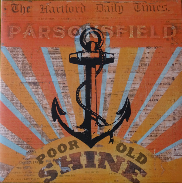 PARSONSFIELD - POOR OLD SHINE / AFTERPARTY