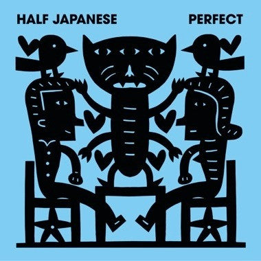 HALF JAPANESE - PERFECT (BLUE VINYL)