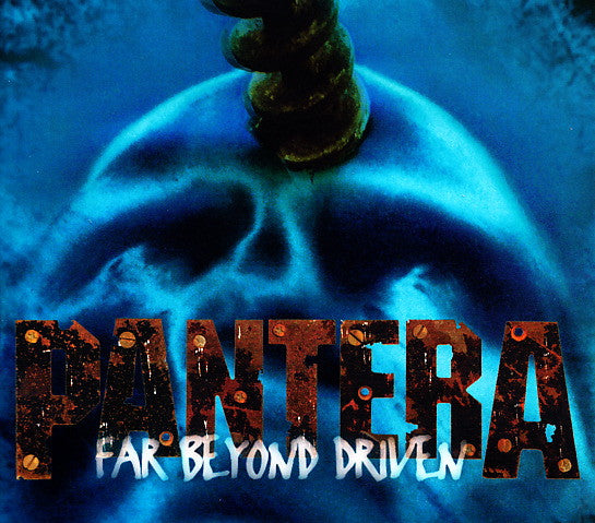 PANTERA - FAR BEYOND DRIVEN