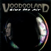 VOODOOLAND - GIVE ME AIR