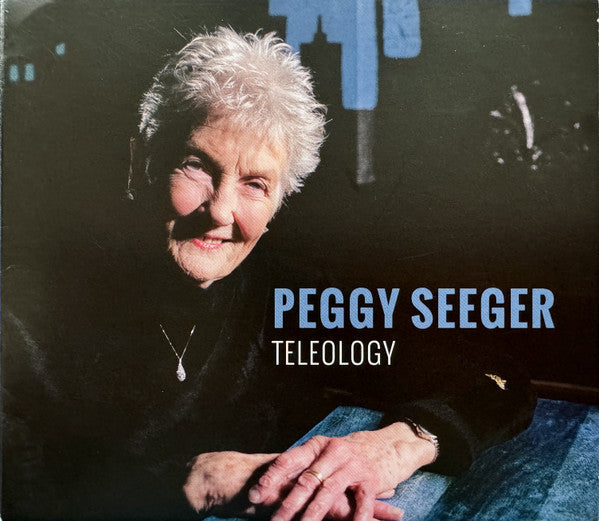 SEEGER,PEGGY - TELEOLOGY