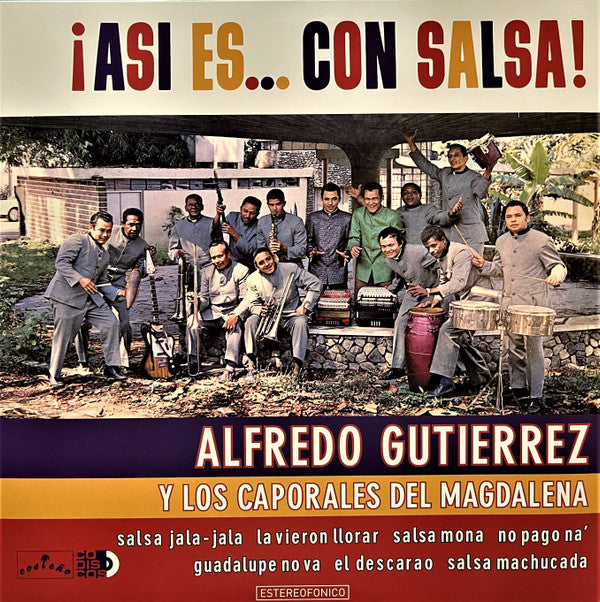 GUTIERREZ,ALFREDO Y LOS CAPORALES DEL MAGDALENA - ASI ES... CON SALSA!