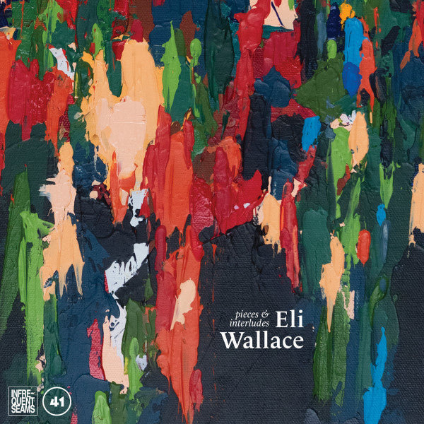 WALLACE,ELI - PIECES & INTERLUDES