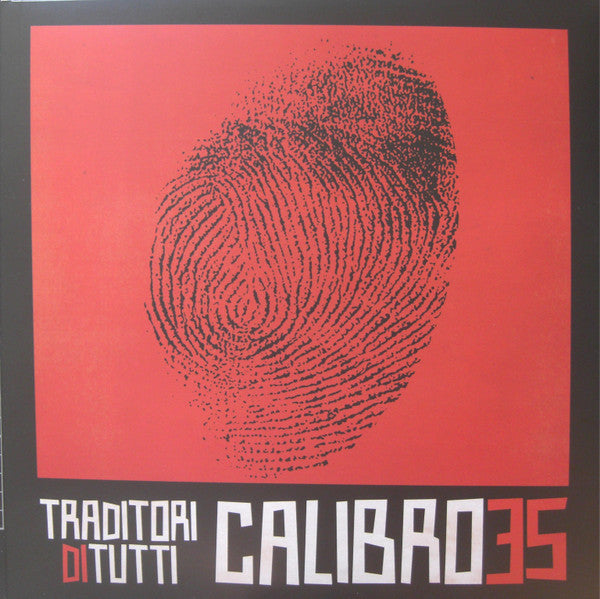 CALIBRO 35 - TRADITORI DI TUTTI (CRYSTAL RED VINYL/LIMITED)