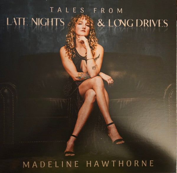 HAWTHORNE,MADELINE - TALES FROM LATE NIGHTS & LONG DRIVES