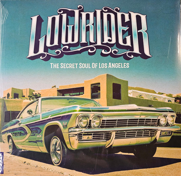 VARIOUS ARTISTS - LOWRIDER - SECRET SOUL OF LOS ANGELES