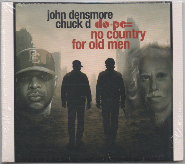 CHUCK D & JOHN DENSMORE - DOPE = NO COUNTRY FOR OLD MEN