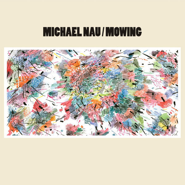 NAU,MICHAEL - MOWING (180G)