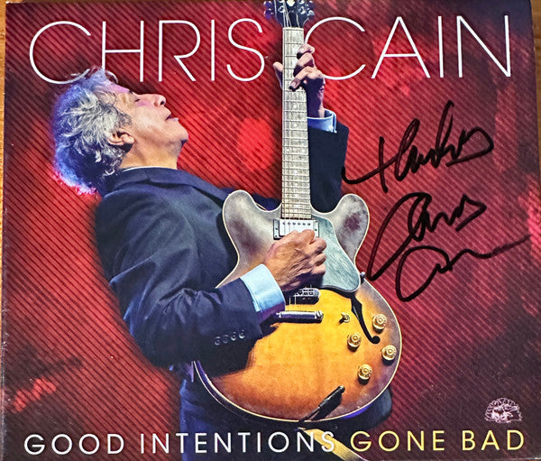 CAIN CHRIS - GOOD INTENTIONS GONE BAD
