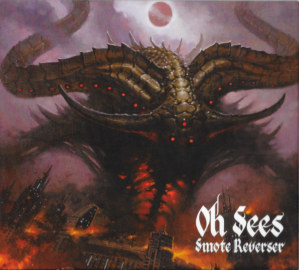 OH SEES - SMOTE REVERSER