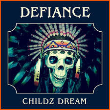 DEFIANCE - CHILDZ DREAM