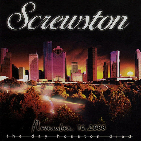 VARIOUS ARTISTS - DAY HOUSTON DIED SCREWSTON