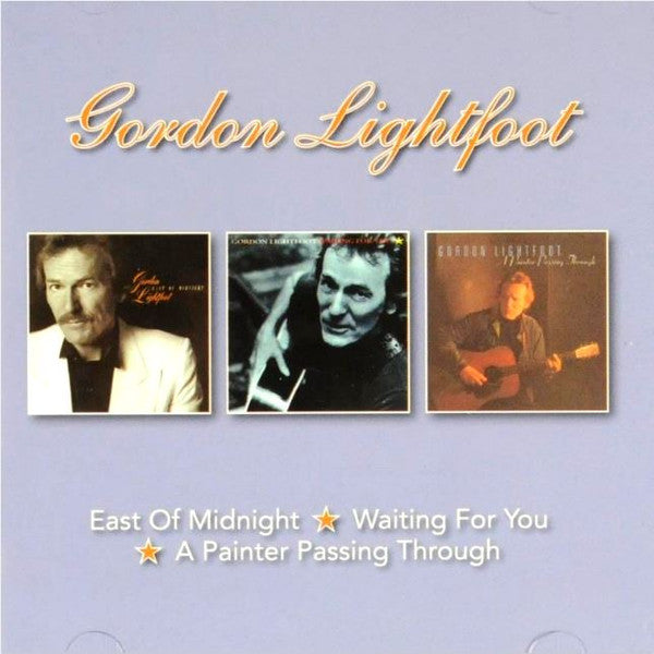LIGHTFOOT,GORDON - EAST OF MIDNIGHT/WAITING FOR YOU/PAINTER PASSING THROUGH (REMASTERED)