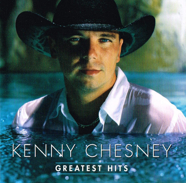CHESNEY KENNY - GREATEST HITS