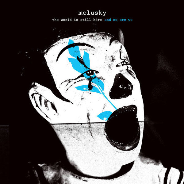 MCLUSKY - WORLD IS STILL HERE & SO ARE WE (BLUE VINYL)