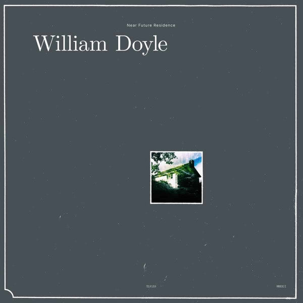 DOYLE,WILLIAM - NEAR FUTURE RESIDENCE