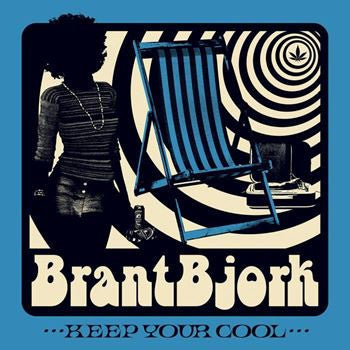 BJORK,BRANT - KEEP YOUR COOL