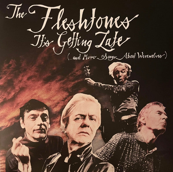 FLESHTONES - IT'S GETTING LATE (…& MORE SONGS ABOUT WEREWOLVES) (PINK ACID WASH VINYL)