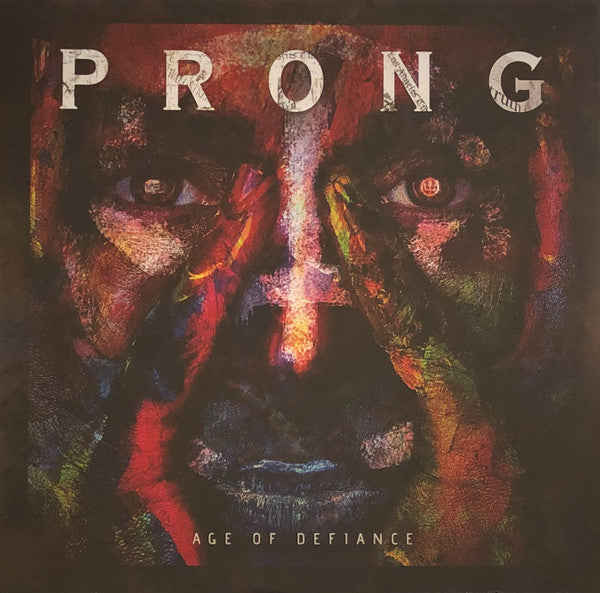PRONG - AGE OF DEFIANCE