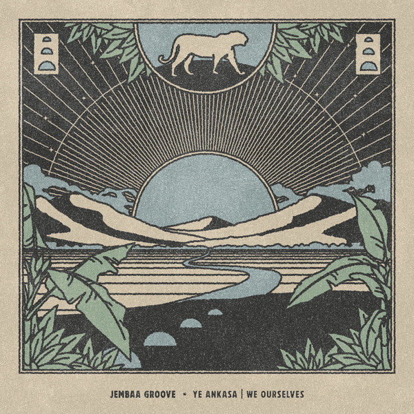 JEMBAA GROOVE - YE ANKASA/WE OURSELVES