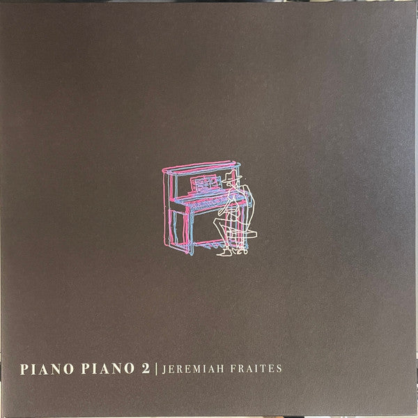FRAITES,JEREMIAH - PIANO PIANO 2