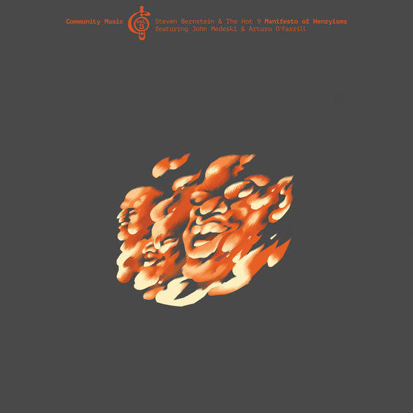 BERNSTEIN STEVEN & THE HOT 9 - MANIFESTO OF HENRYISMS (COMMUNITY MUSIC VOL. 3)