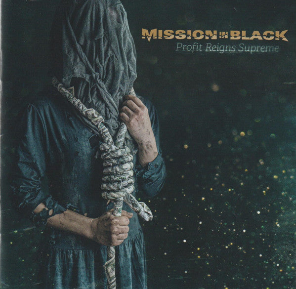 MISSION IN BLACK - PROFIT REIGNS SUPREME