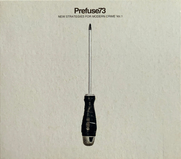 PREFUSE 73 - NEW STRATEGIES FOR MODERN CRIME VOL. 1