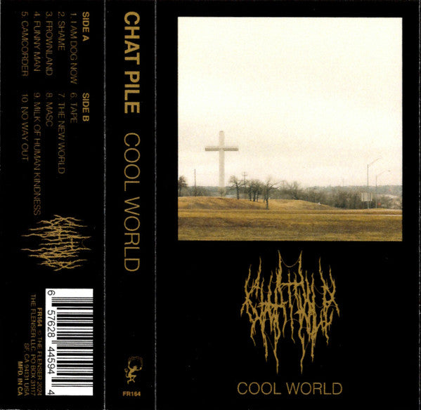 CHAT PILE - COOL WORLD