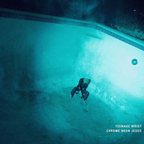 TEENAGE WRIST - CHROME NEON JESUS