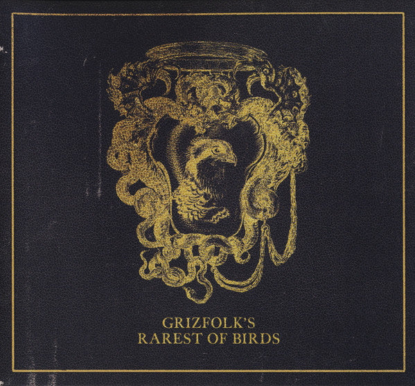 GRIZFOLK - RAREST OF BIRDS