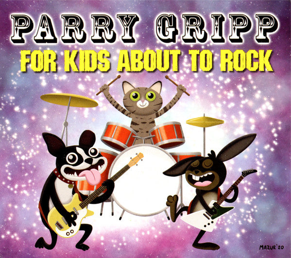 PARRY GRIPP - FOR KIDS ABOUT TO ROCK