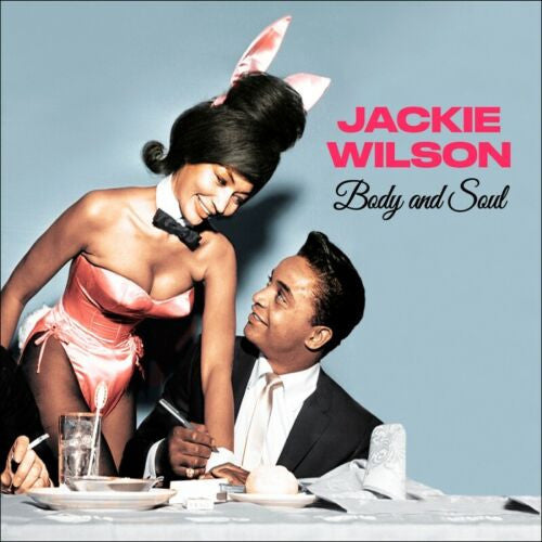 WILSON,JACKIE - BODY & SOUL + YOU AIN'T HEARD NOTHIN' YET