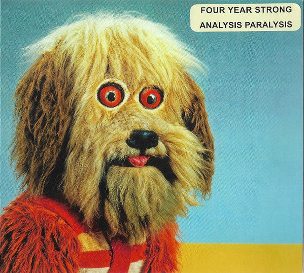 FOUR YEAR STRONG - ANALYSIS PARALYSIS