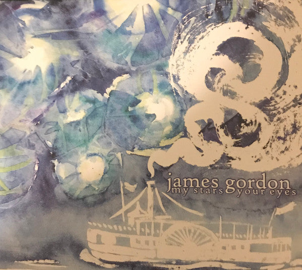 GORDON,JAMES - MY STARS YOUR EYES