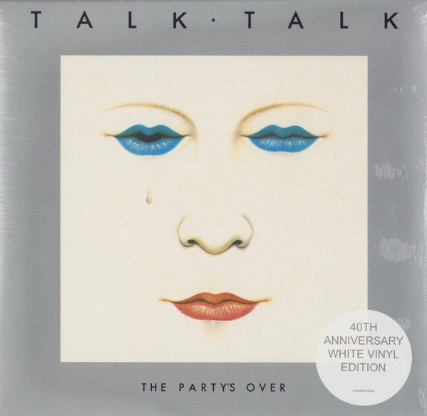 TALK TALK - PARTY'S OVER (40TH ANNIVERSARY EDITION)